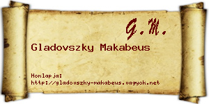 Gladovszky Makabeus névjegykártya